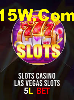 5L Bet,5L.Com Bet